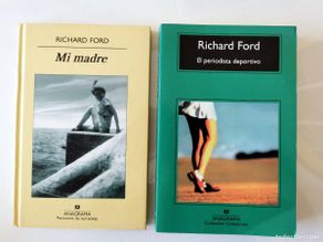 Second hand books: Richard Ford: Mi madre + El periodista deportivo